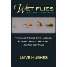 Wet Flies - Second Edition David Hughes